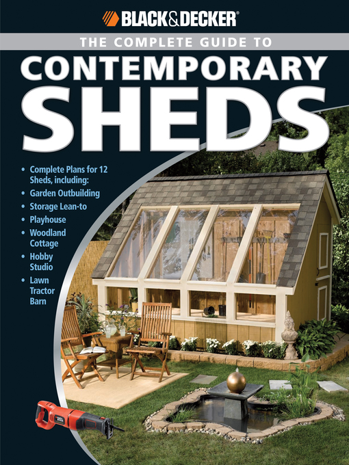 Title details for Black & Decker the Complete Guide to Contemporary Sheds by Philip Schmidt - Available